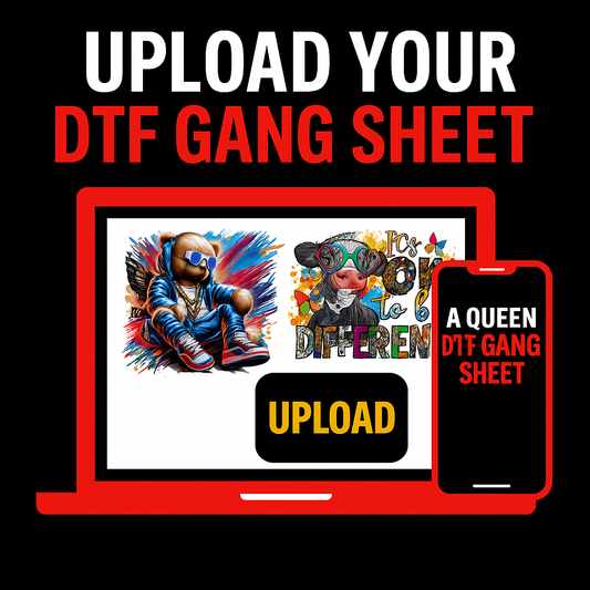 UPLOAD YOUR DTF GANG SHEET